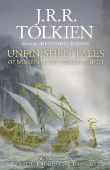 UNFINISHED TALES [Illustrated edition]