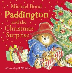 PADDINGTON AND THE CHRISTMAS SURPRISE