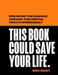 THIS BOOK COULD SAVE YOUR LIFE