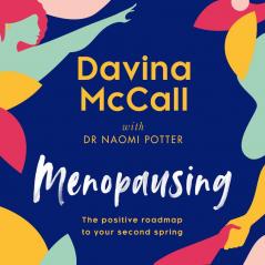 MENOPAUSING: The positive roadmap to your second spring