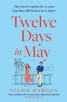 TWELVE DAYS IN MAY