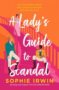 A Lady's Guide to Scandal: A Novel