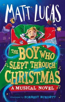 THE BOY WHO SLEPT THROUGH CHRISTMAS