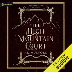 The High Mountain Court: The Five Crowns of Okrith, Book 1