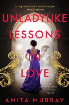 The Marleigh Sisters (1) — UNLADYLIKE LESSONS IN LOVE