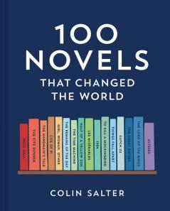 100 NOVELS THAT CHANGED THE WORLD