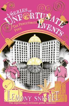 A Series Of Unfortunate Events— The Penultimate Peril (Book 12)