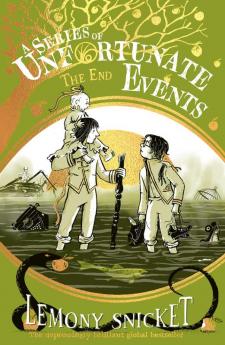 A Series Of Unfortunate Events— The End (Book 13)