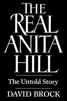 Real Anita Hill: The Untold Story
