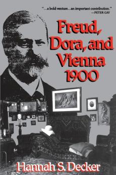 Freud Dora and Vienna 1900