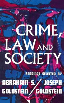 Crime Law and Society