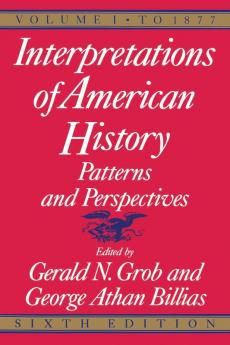 Interpretations of American History 6th Ed Vol. 1