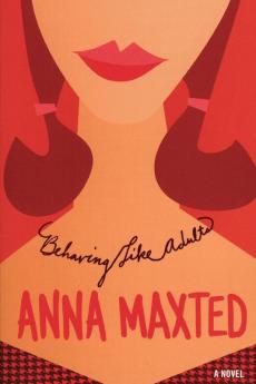 Behaving Like Adults