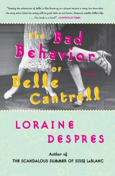 Bad Behavior of Belle Cantrell
