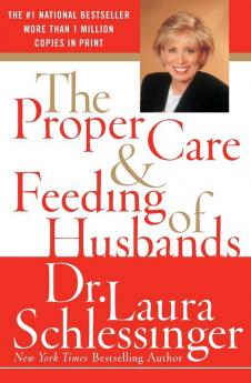 Proper Care and Feeding of Husbands