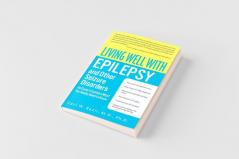 Living Well with Epilepsy and Other Seizure Disorders