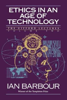 Ethics in an Age of Technology