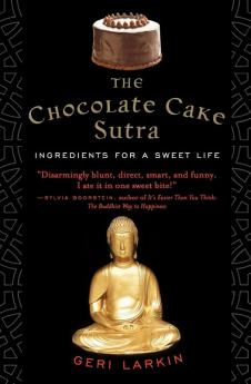 The Chocolate Cake Sutra