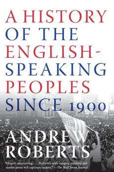 History of the English-Speaking Peoples Since 1900