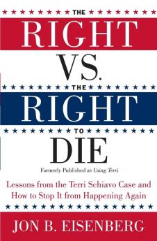 Right vs. the Right to Die