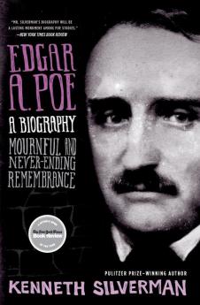 Edgar A. Poe: A Biography