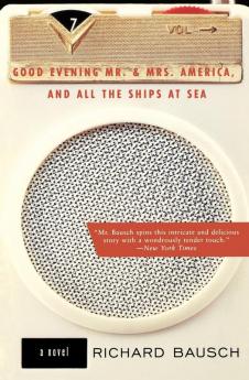 Good Evening Mr. and Mrs. America and All the Ships at Sea