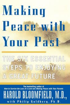 Making Peace with Your Past