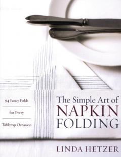Simple Art of Napkin Folding