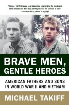 Brave Men Gentle Heroes