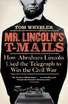 Mr. Lincoln's T-Mails