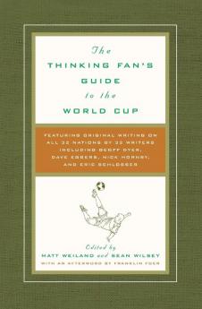 Thinking Fan's Guide to the World Cup