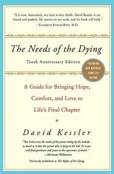 Needs of the Dying