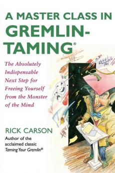 Master Class in Gremlin-Taming