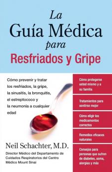 La Guia Medica Para Resfriados Y Gripe