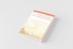 Lost History of Christianity