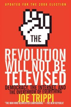 Revolution Will Not Be Televised