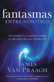 Fantasmas entre nosotros