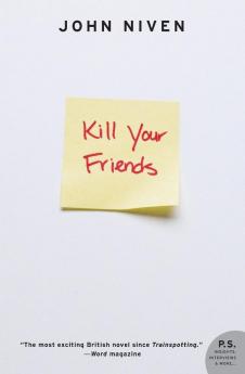 Kill Your Friends (Revised)