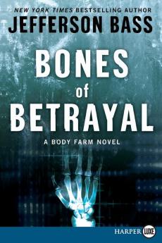 Bones of Betrayal