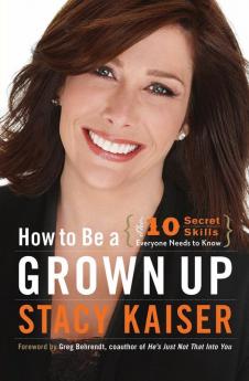 How to Be a Grown Up