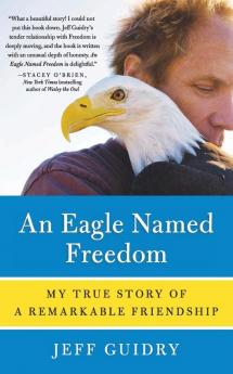 Eagle Named Freedom