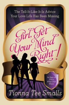 Girl Get Your Mind Right!