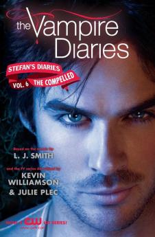 Vampire Diaries: Stefan's Diaries #6: The Compelled