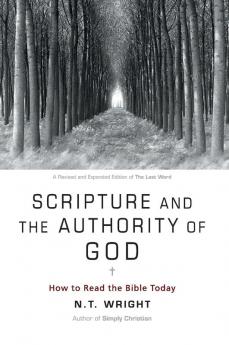 Scripture and the Authority of God