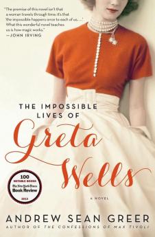 Impossible Lives of Greta Wells The