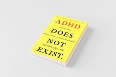 ADHD Does Not Exist