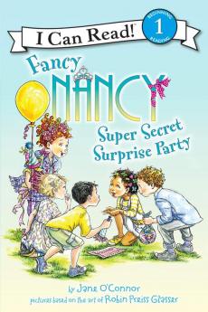 FANCY NANCY: SUPER SECRET SURPRISE PARTY