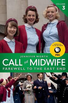 Call the Midwife Volume 3
