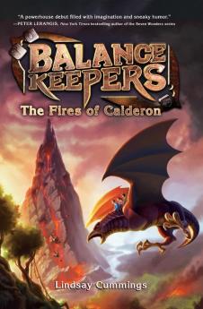 Balance Keepers Book 1: The Fires of Calderon