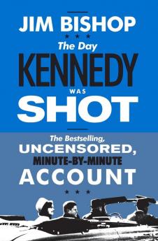 Day Kennedy Was Shot